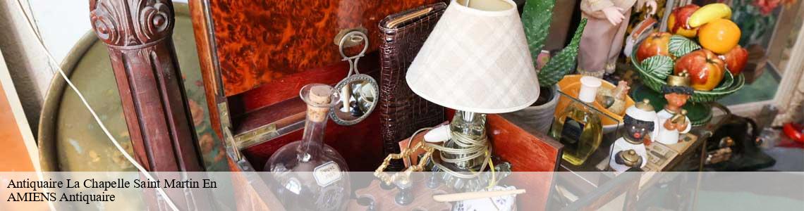 Antiquaire  la-chapelle-saint-martin-en-41500 AMIENS Antiquaire